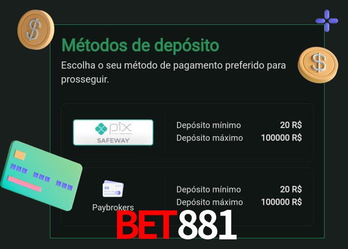 O cassino bet881 oferece uma grande variedade de métodos de pagamento